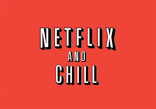 netflix and chill