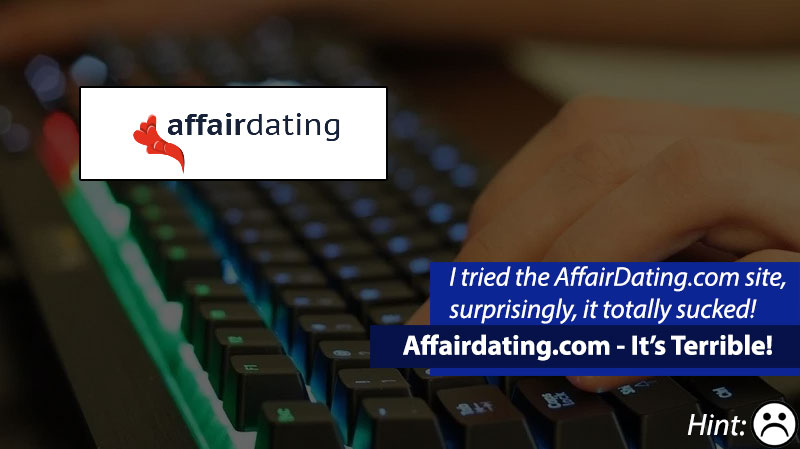 AffairDating.com Sucks