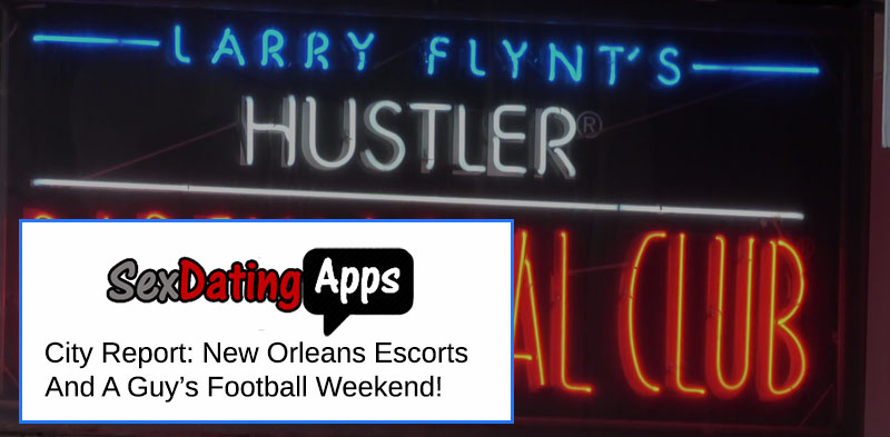 New Orleans Escorts Trouble