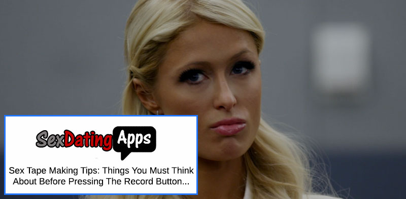 tips for making a sex tape