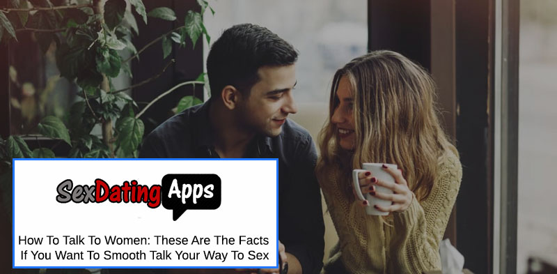 How To Talk To Women