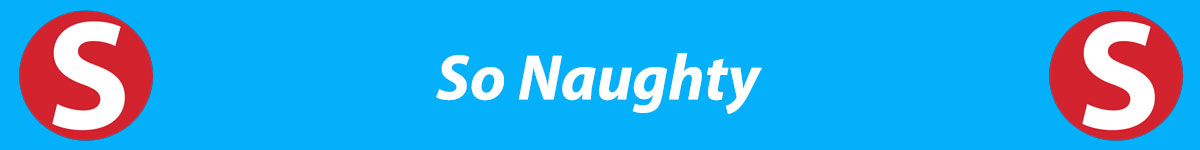 So Naughty
