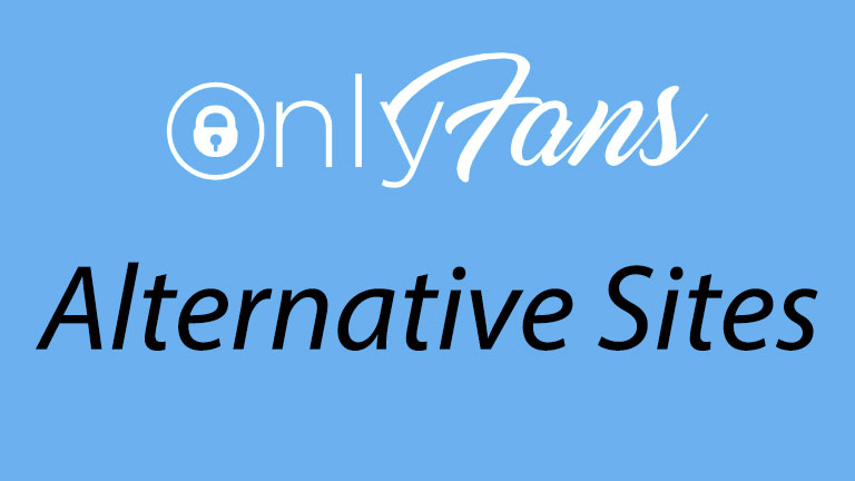Onlyfans Alternative Sites
