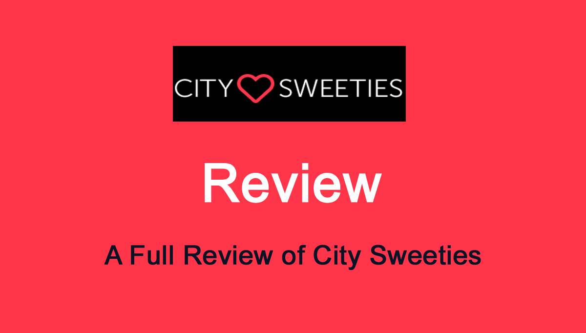 Citysweeties Review