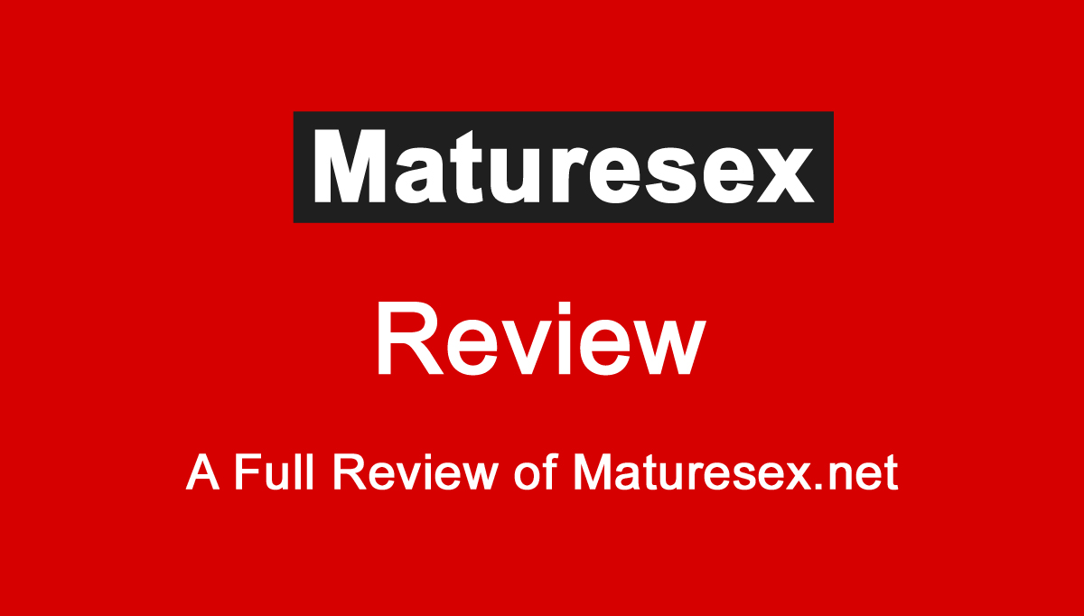 Maturesex Review