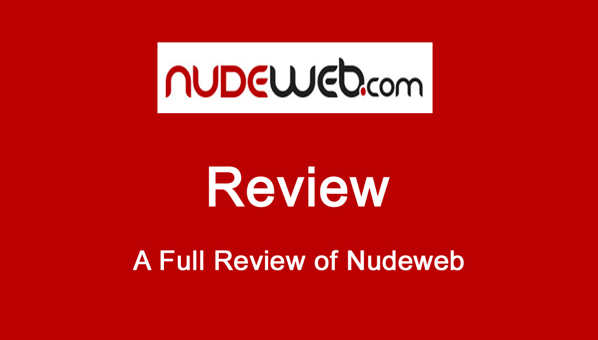 Nudeweb Review