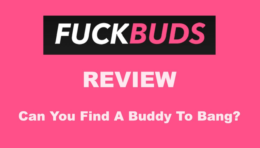 fuckbuds review