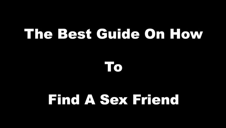 How To Find A Sex Friend