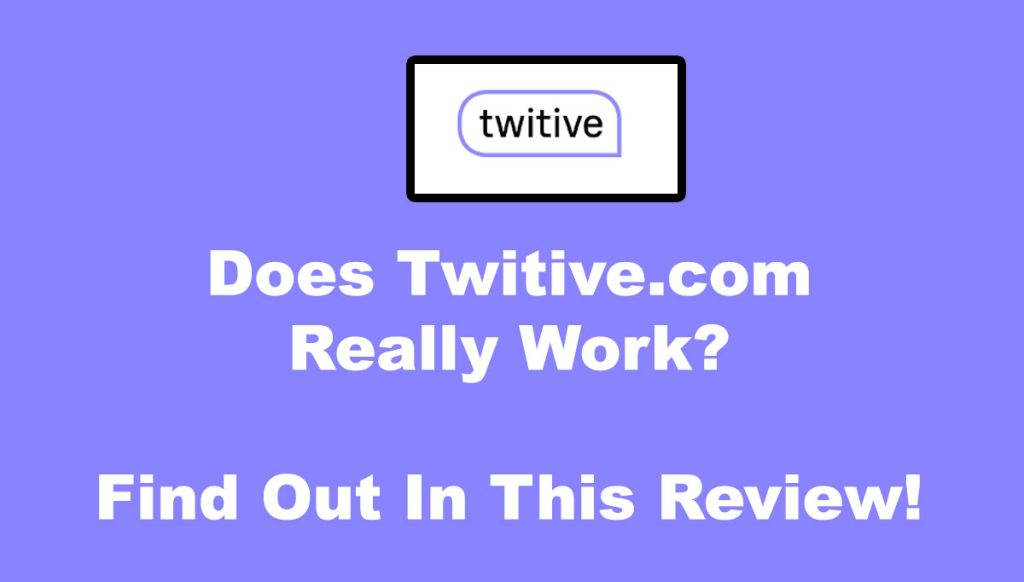 Twitive Review
