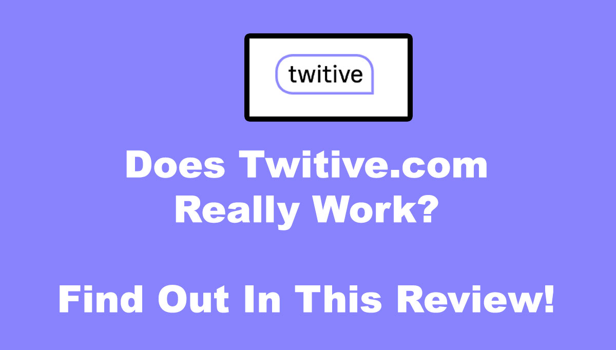 Twitive Review
