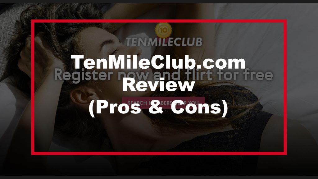 Ten Mile Club Review