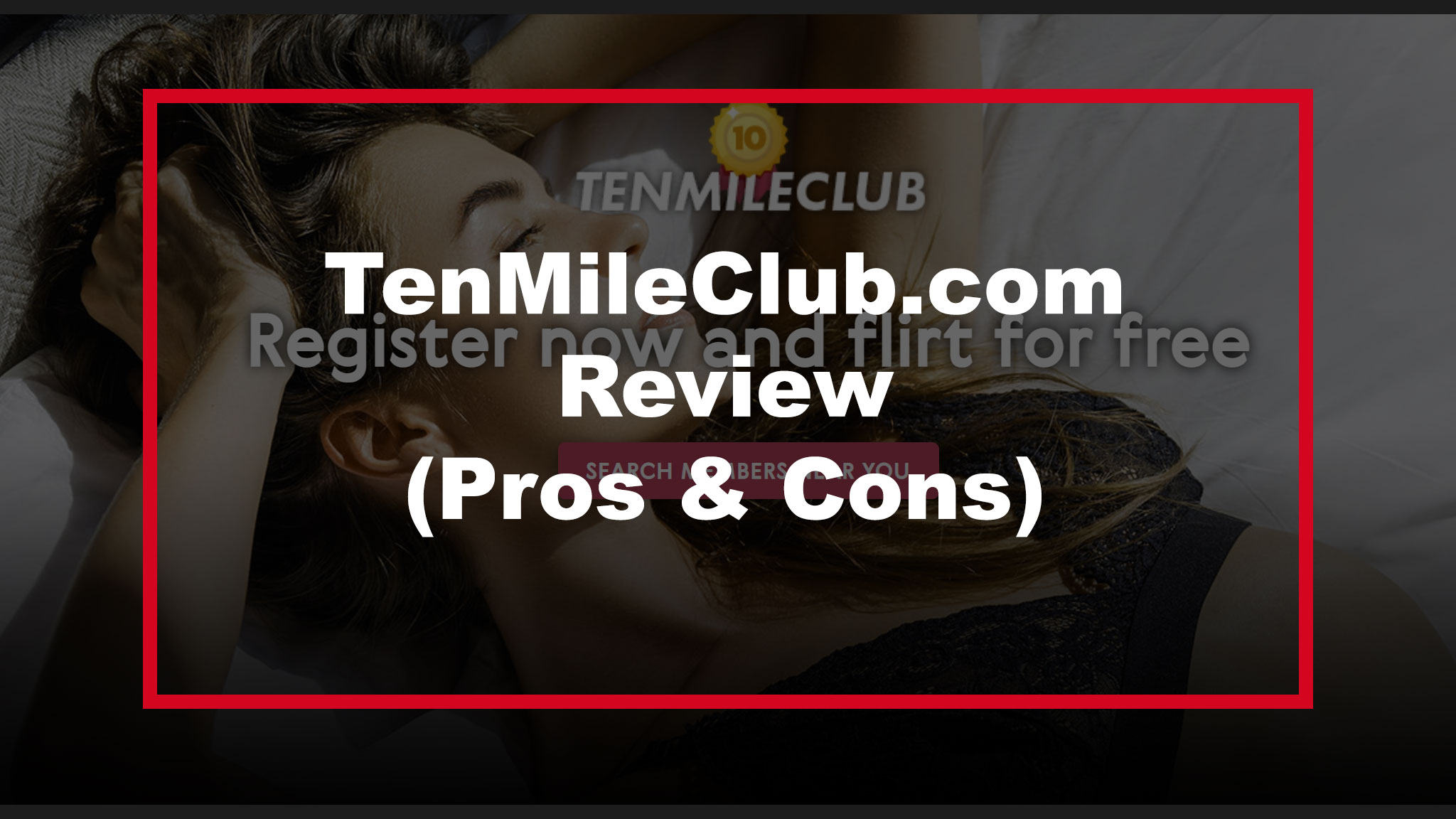 Ten Mile Club Review