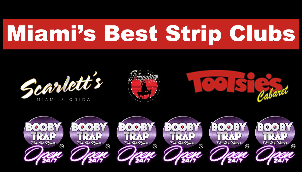 Best Strip Clubs In Miami, FL