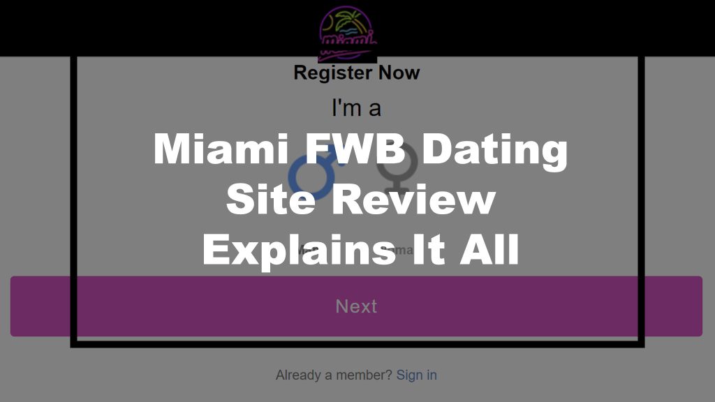 Miami FWB Review