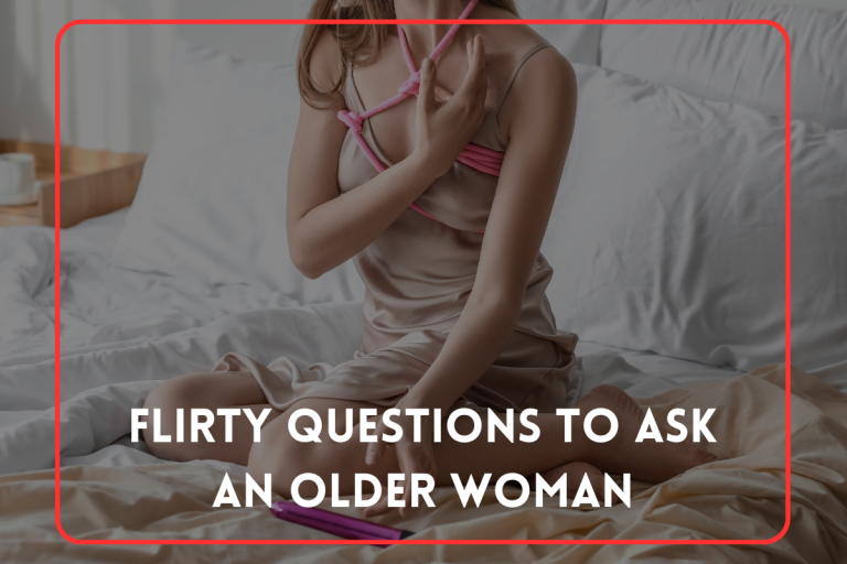 Flirty Questions to Ask an Older Woman