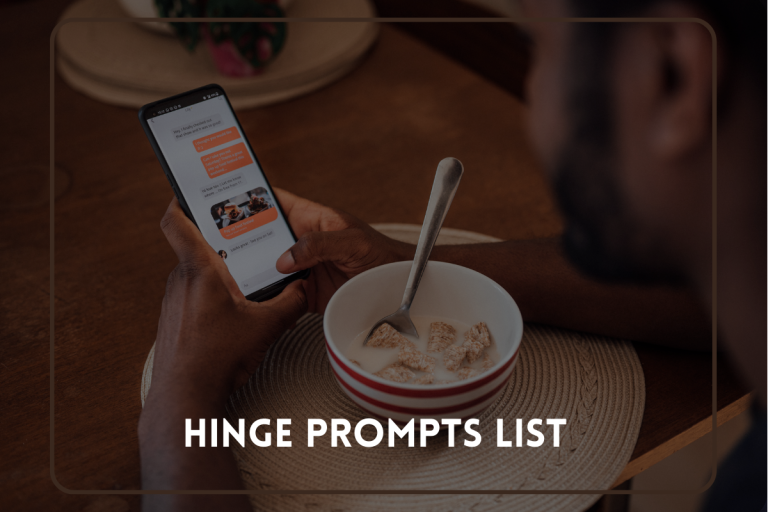 Hinge Prompts List