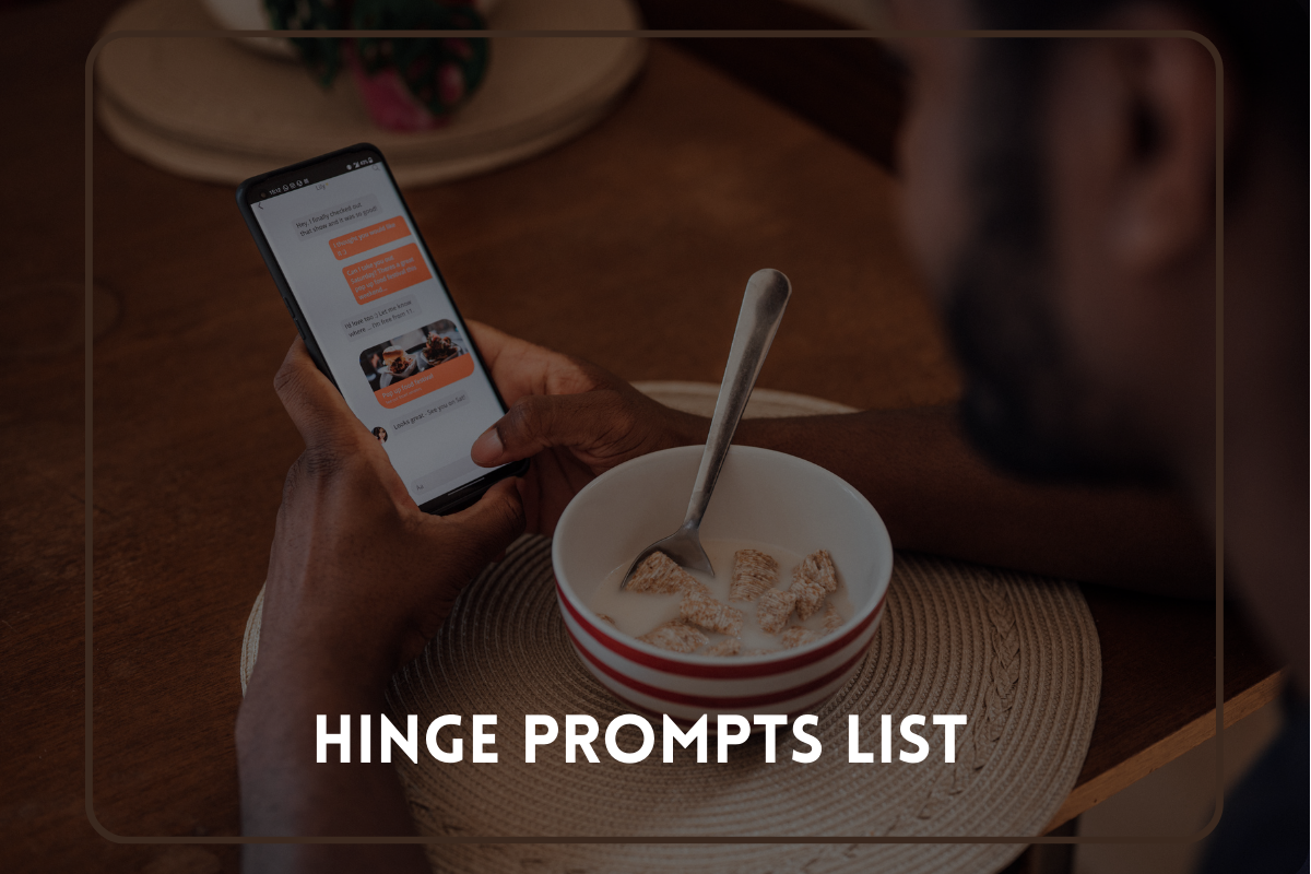 Hinge Prompts List
