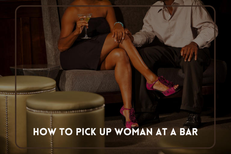 How to Pick up Woman at a Bar