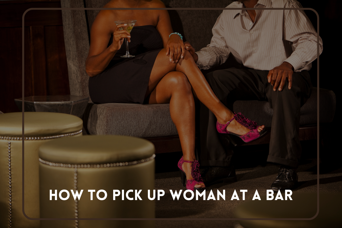How to Pick up Woman at a Bar