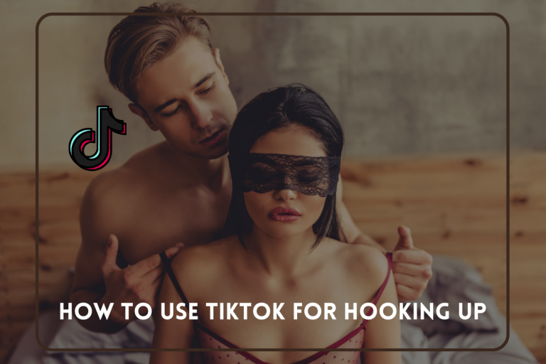 TikTok Flirting 101: Your Ultimate Guide to Hooking Up on the Trendiest App
