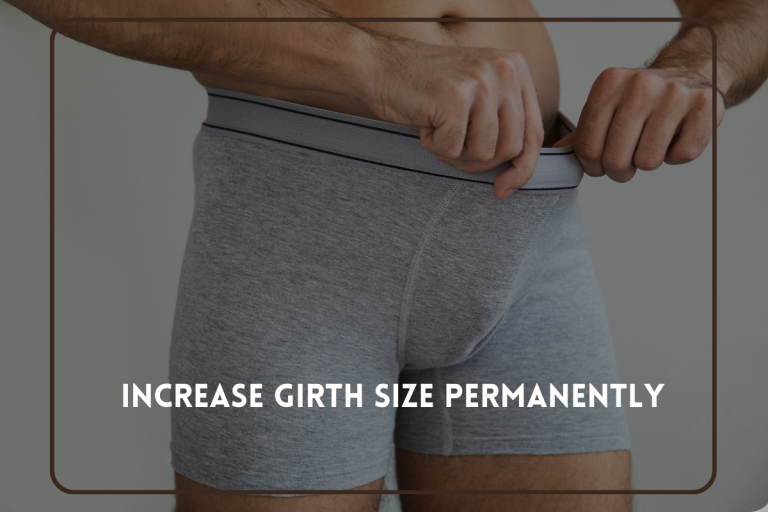 Increase Girth Size Permanently