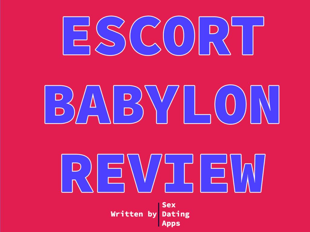 Escort Babylon Reviews